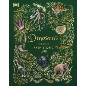 Dinosaurs and Other Prehistoric Life