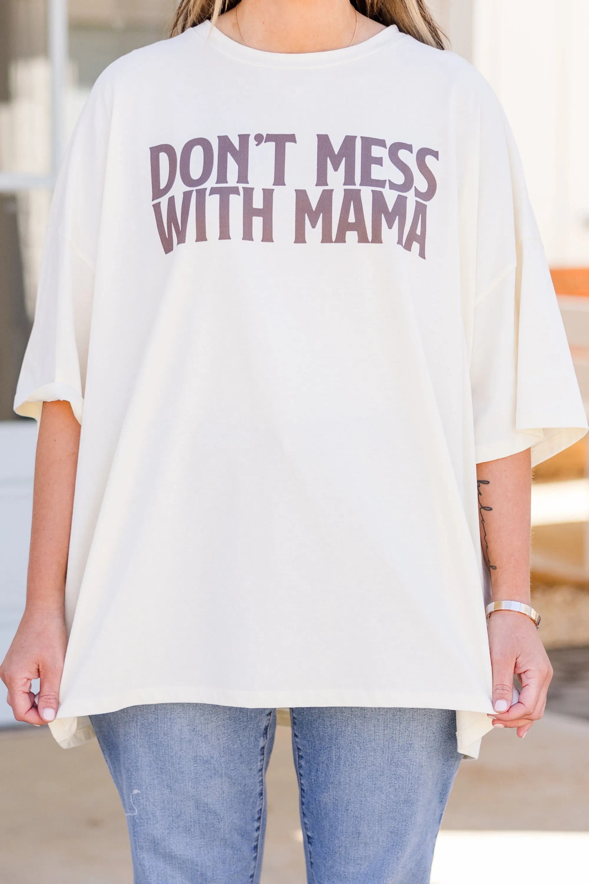 Don't Mess With Mama Boyfriend Tee, Ivory