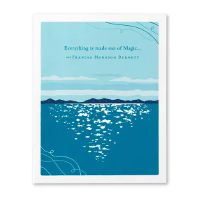 Everything Is Made Out of Magic Birthday Card