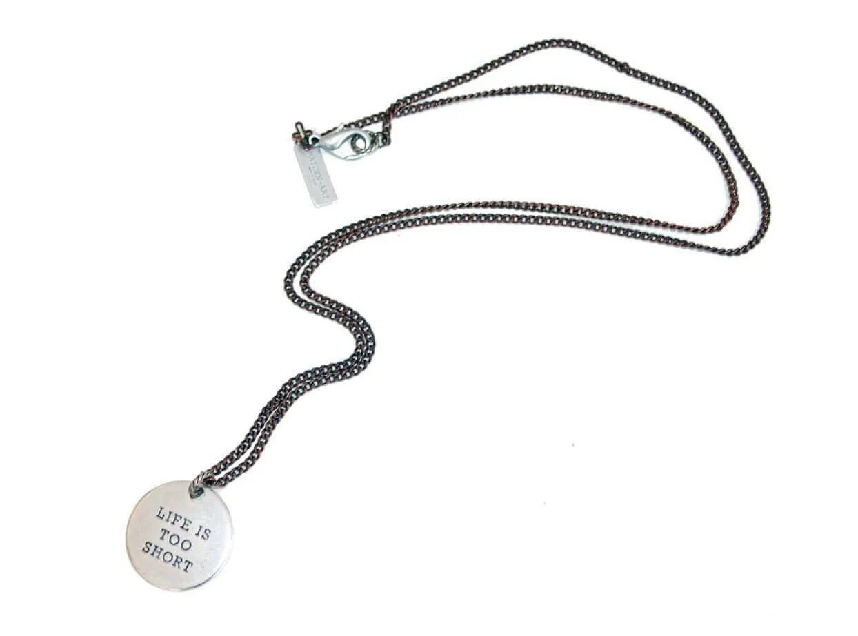 Mens life is too short disk chain necklace