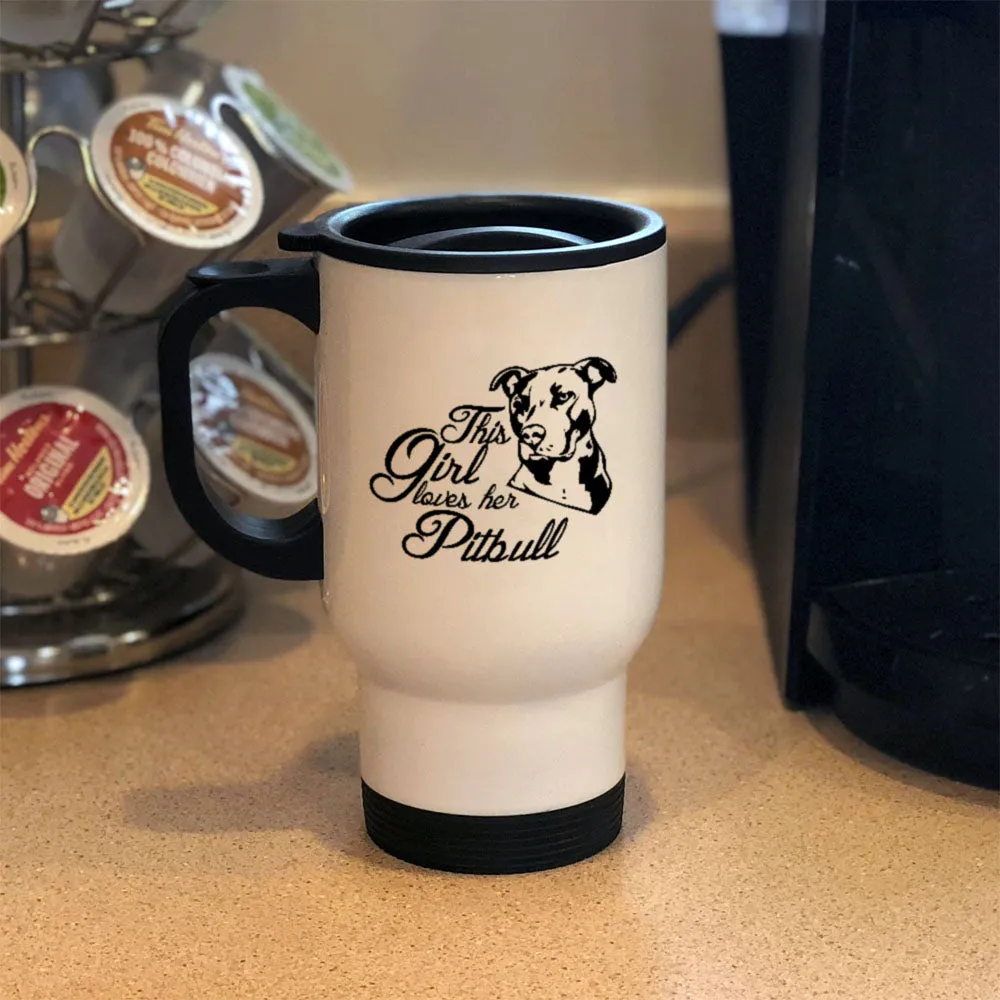 Metal Coffee and Tea Travel Mug Girl Loves Her Pitbull