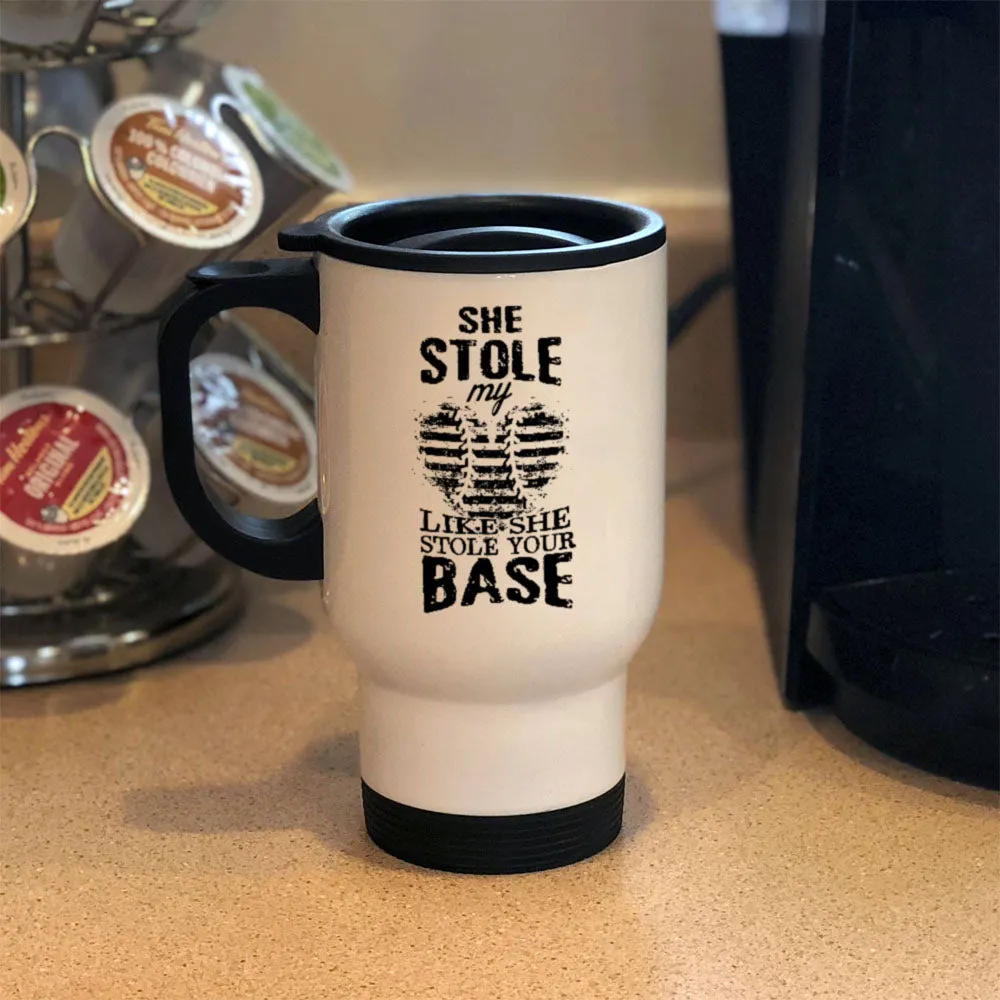 Metal Coffee and Tea Travel Mug She Stole My Heart Like She Stole Your Base