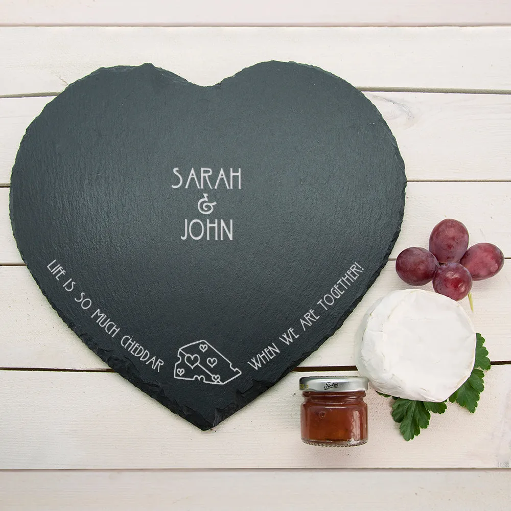 Romantic Pun Life is So Much Cheddar Heart Slate Cheese Board