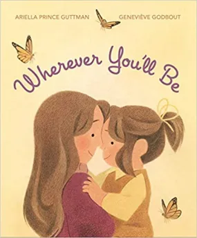 Wherever You'll Be Hardcover Book